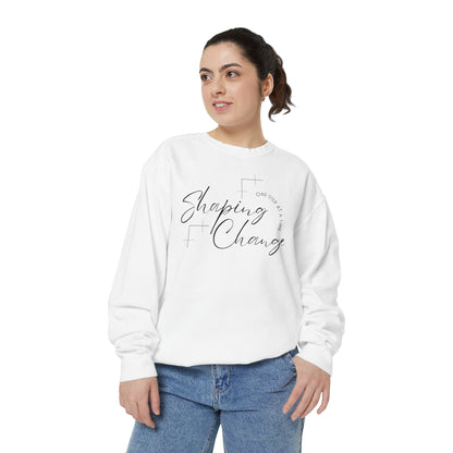 Shaping Change One Step at a Time | Garment Dyed Sweatshirt