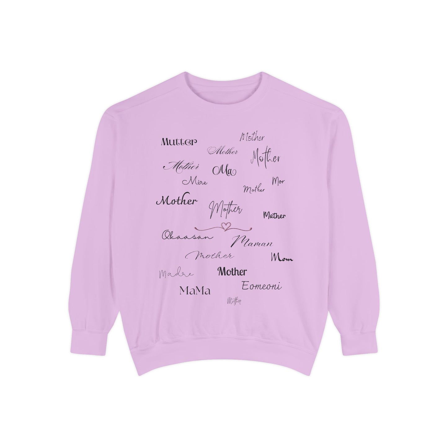 Mom Mother Madre | Garment Dyed Sweatshirt