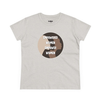 Empowered Women Empower Women | V2 | Women's Midweight Graphic Tee