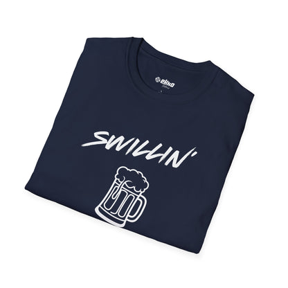 Swillin' Beer - Unisex Graphic Tee