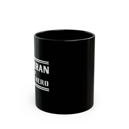 Veteran True Hero - Black Mug, 11oz