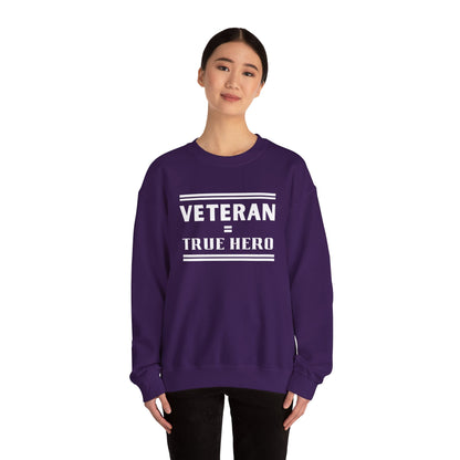 Veteran = True Hero | Unisex Heavy Blend Crewneck Sweatshirt