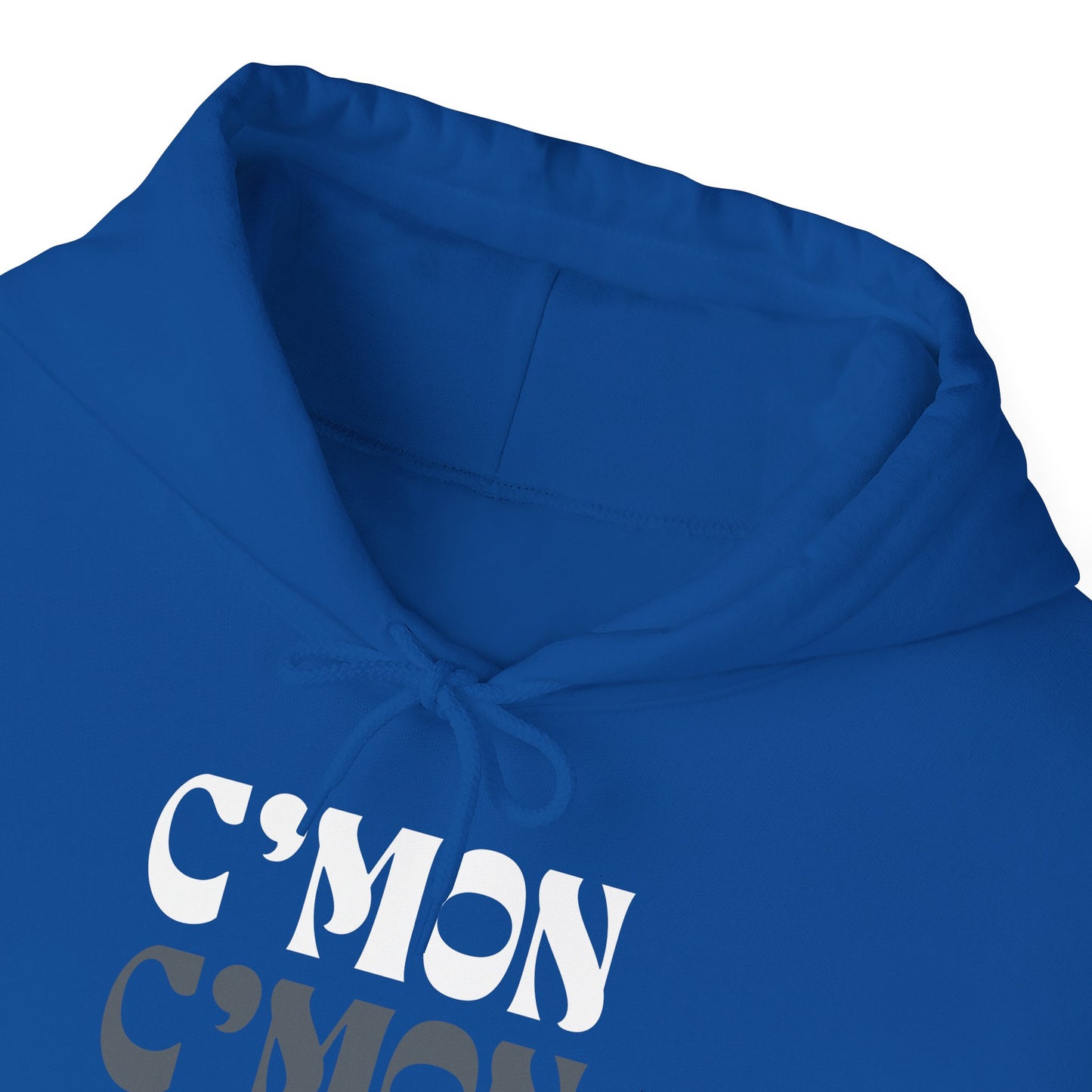 C'mon C'mon C'mon | B/W/G | Hoodie