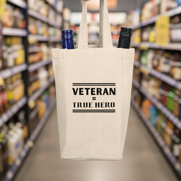 Veteran = True Hero | Double Wine Tote Bag