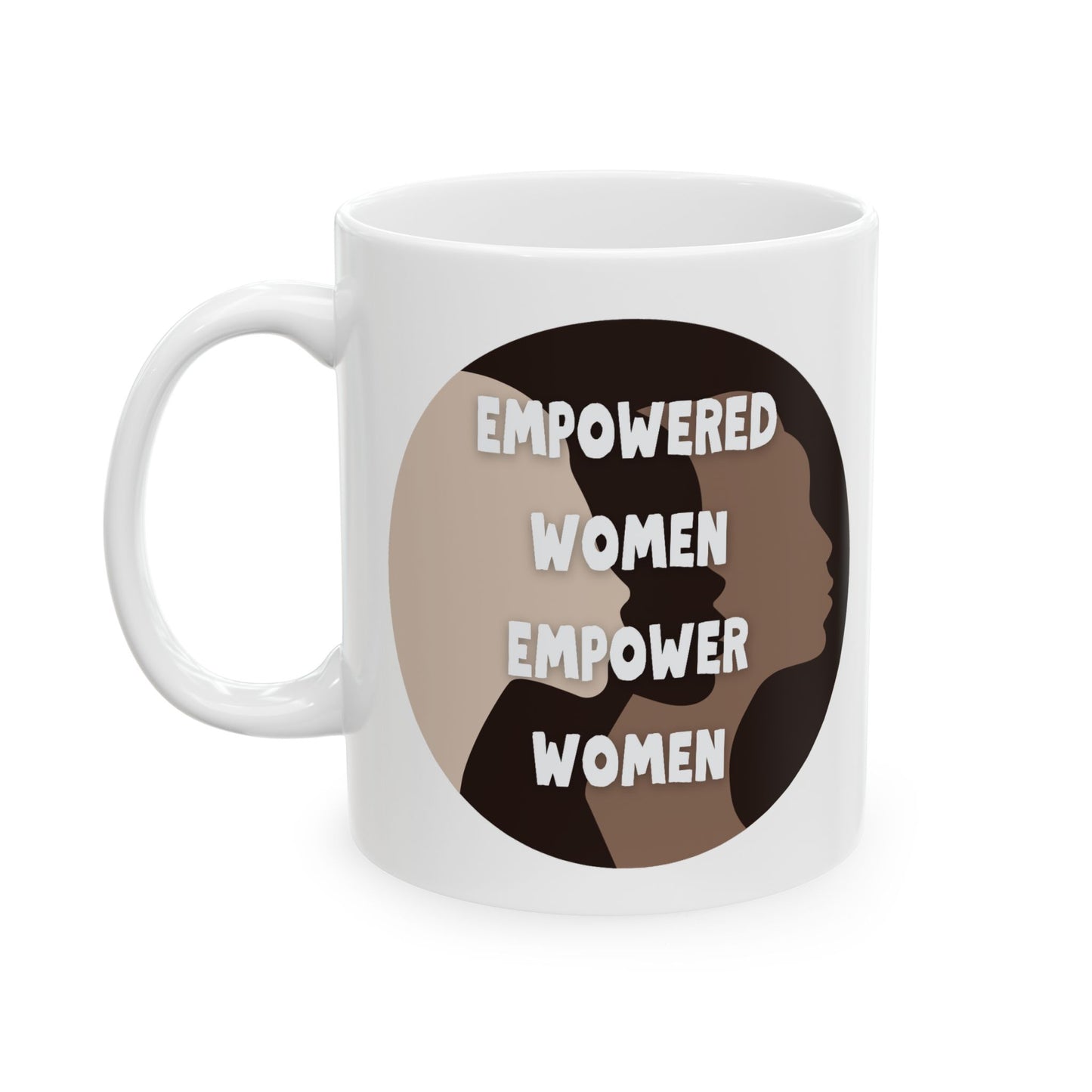 Empowered Women V2 - Ceramic Mug, 11oz