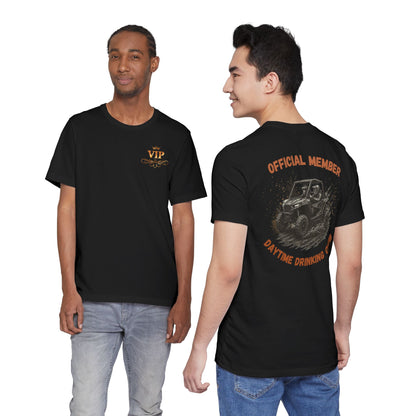VIP Daytime Drinking Club | Side-by-Side Image | Unisex Tee