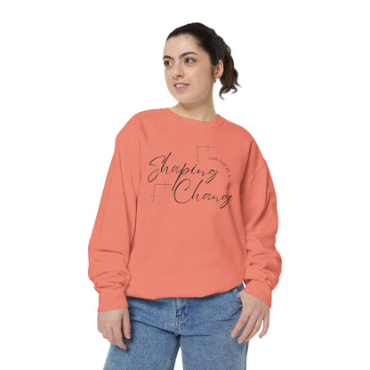 Shaping Change One Step at a Time | Garment Dyed Sweatshirt