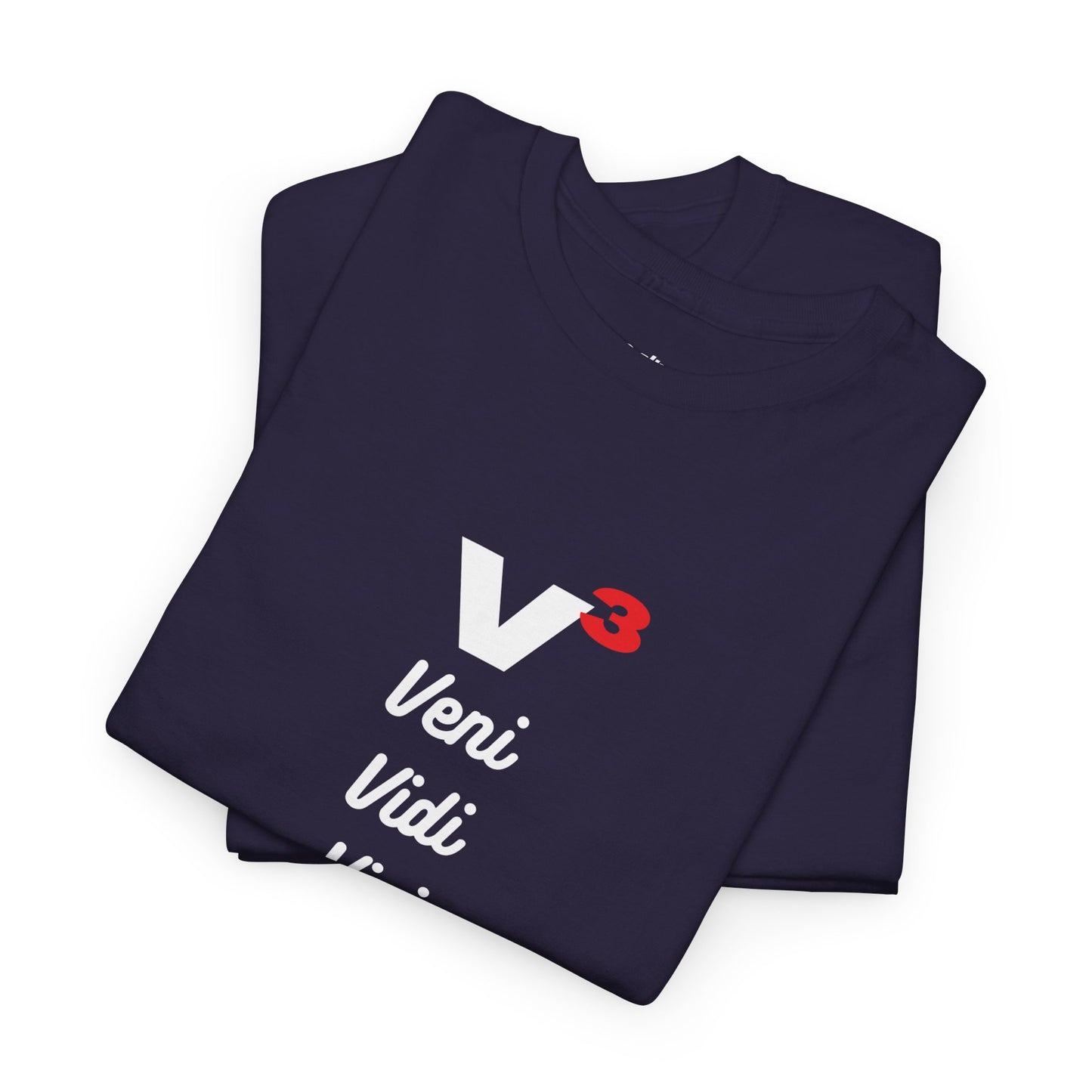 Veni, Vidi, Vici | V-Cubed | Unisex Heavy Cotton Graphic Tee