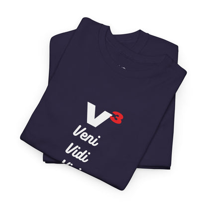 Veni, Vidi, Vici | V-Cubed | Unisex Heavy Cotton Graphic Tee