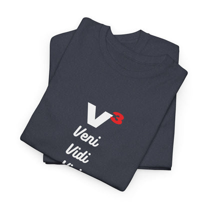 Veni, Vidi, Vici | V-Cubed | Unisex Heavy Cotton Graphic Tee