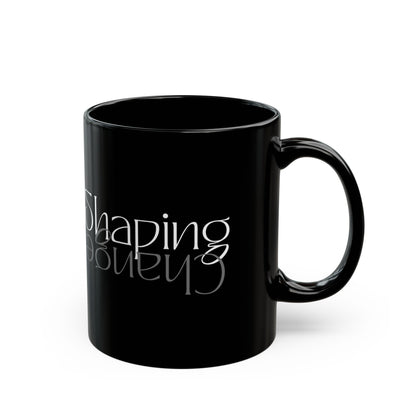 Shaping Change Mug | Black Ceramic Mug | 11oz