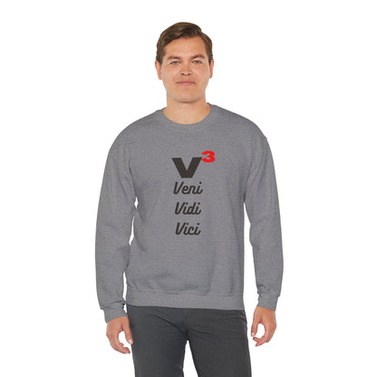 Veni, Vidi, Vici | V-Cubed | Unisex Heavy Blend Crewneck Sweatshirt
