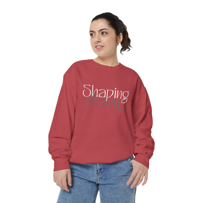 Shaping Change | All Forms | Garment Dyed Sweatshirt