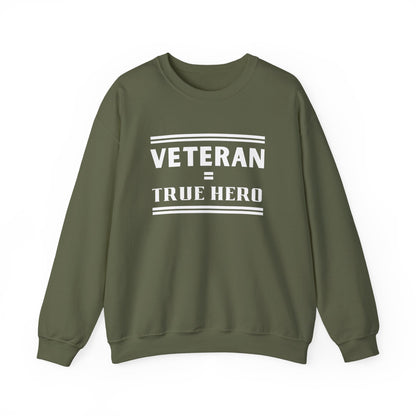 Veteran = True Hero | Unisex Heavy Blend Crewneck Sweatshirt