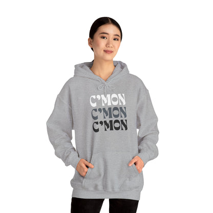 C'mon C'mon C'mon | B/W/G | Hoodie