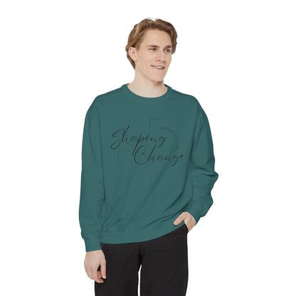 Shaping Change One Step at a Time | Garment Dyed Sweatshirt