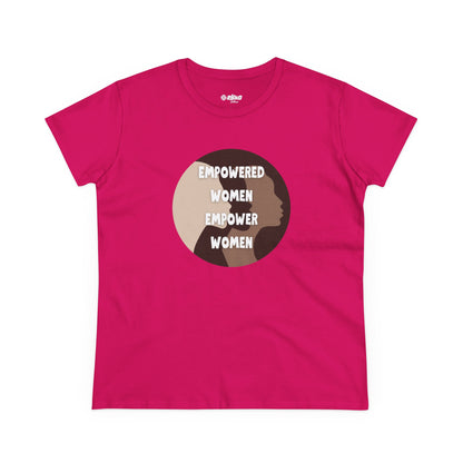 Empowered Women Empower Women | V2 | Women's Midweight Graphic Tee