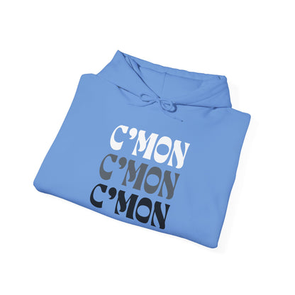 C'mon C'mon C'mon | B/W/G | Hoodie