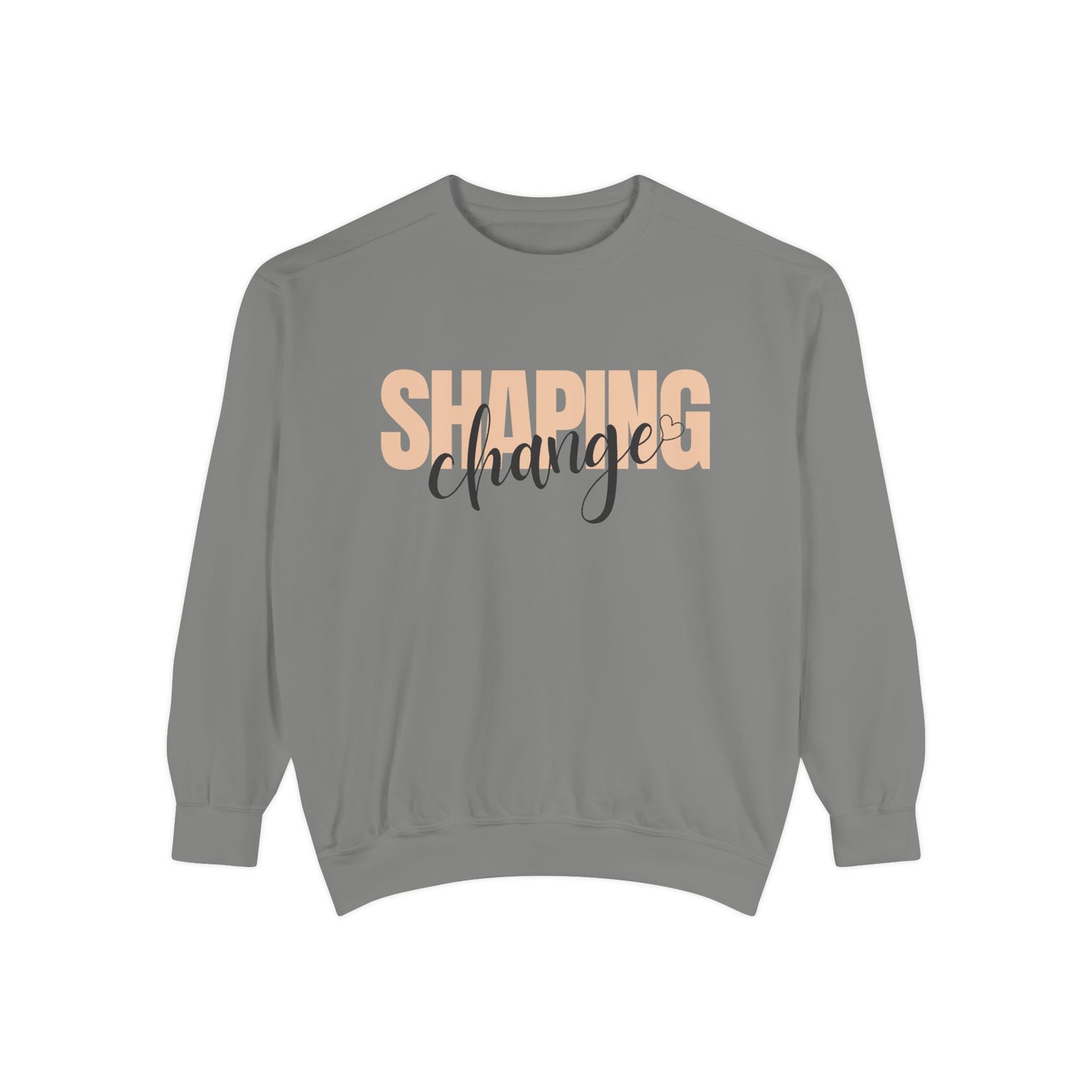 Shaping Change | Garment Dyed Sweatshirt