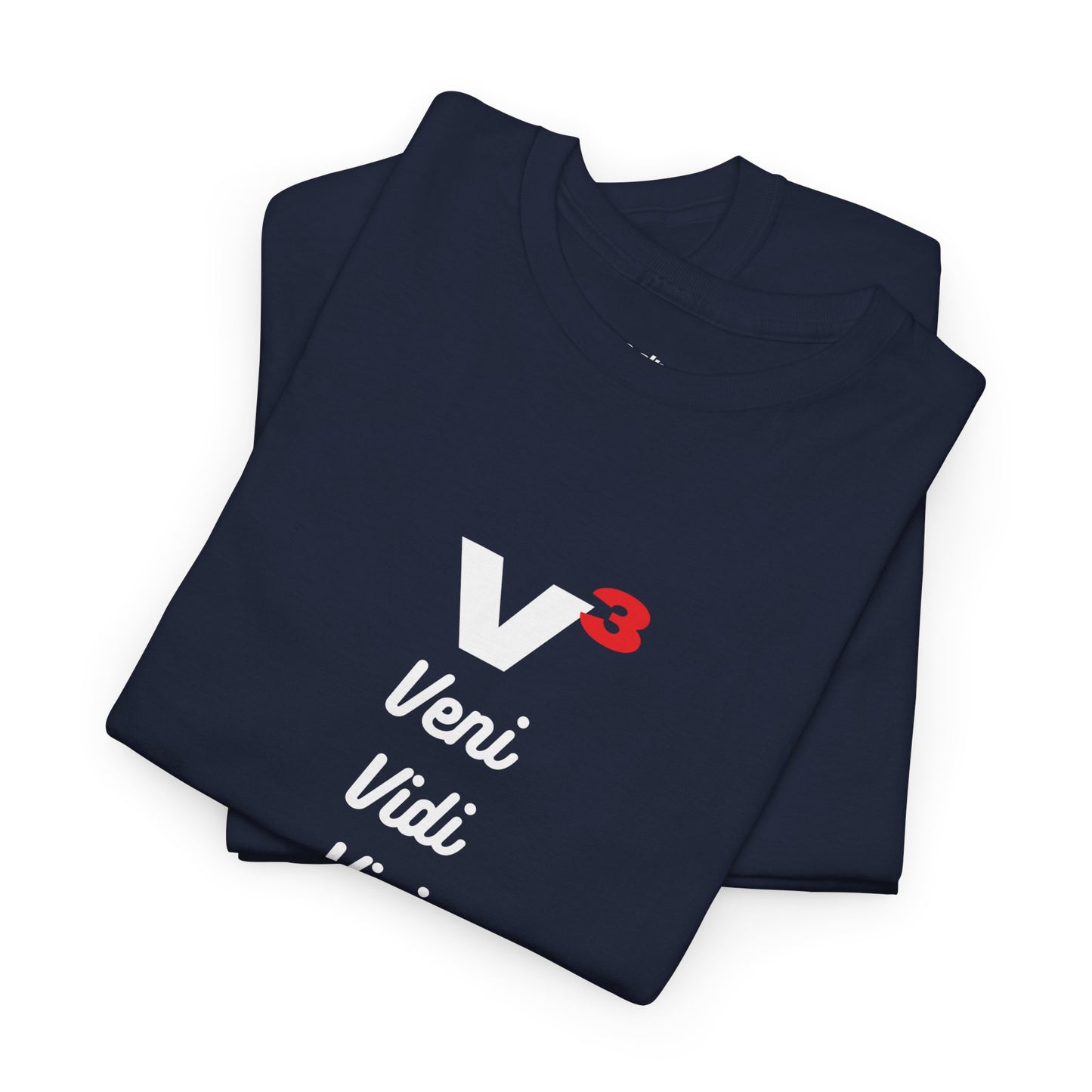 Veni, Vidi, Vici | V-Cubed | Unisex Heavy Cotton Graphic Tee