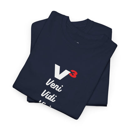 Veni, Vidi, Vici | V-Cubed | Unisex Heavy Cotton Graphic Tee
