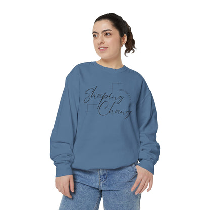 Shaping Change One Step at a Time | Garment Dyed Sweatshirt