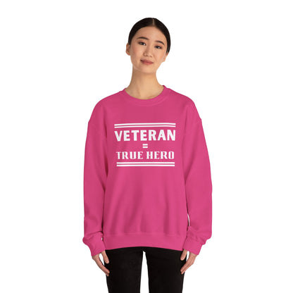 Veteran = True Hero | Unisex Heavy Blend Crewneck Sweatshirt