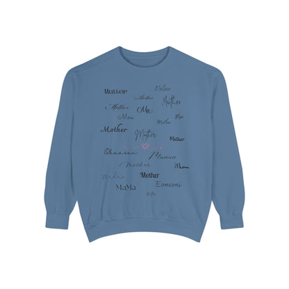 Mom Mother Madre | Garment Dyed Sweatshirt