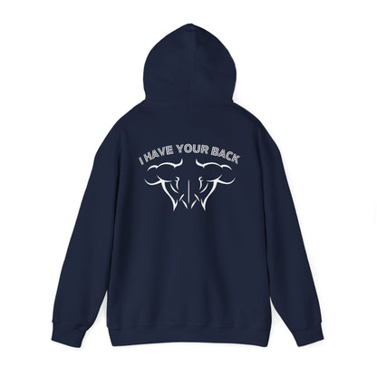 I Have Your Back - Hoodie