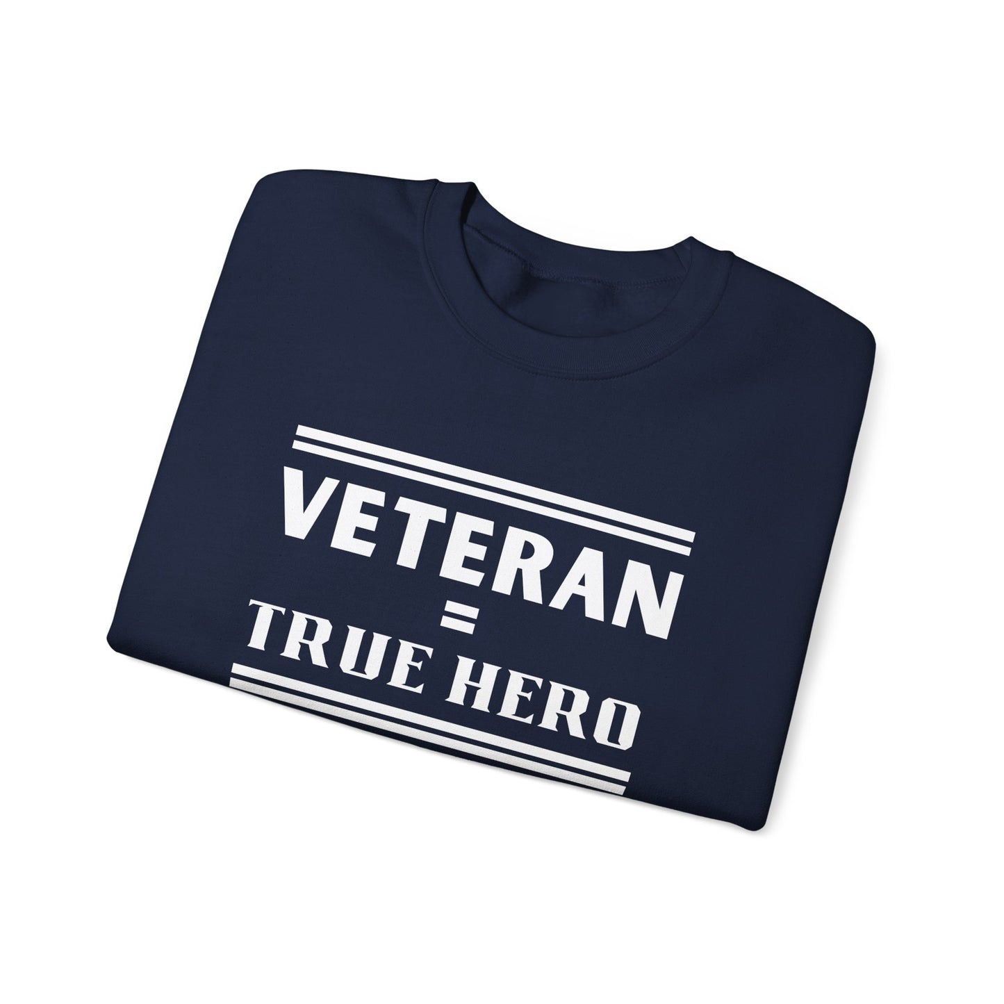 Veteran = True Hero | Unisex Heavy Blend Crewneck Sweatshirt