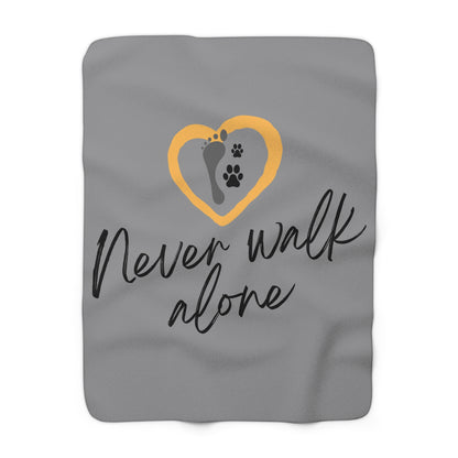 Never Walk Alone - Sherpa Fleece Blanket