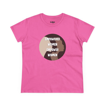 Empowered Women Empower Women | V2 | Women's Midweight Graphic Tee