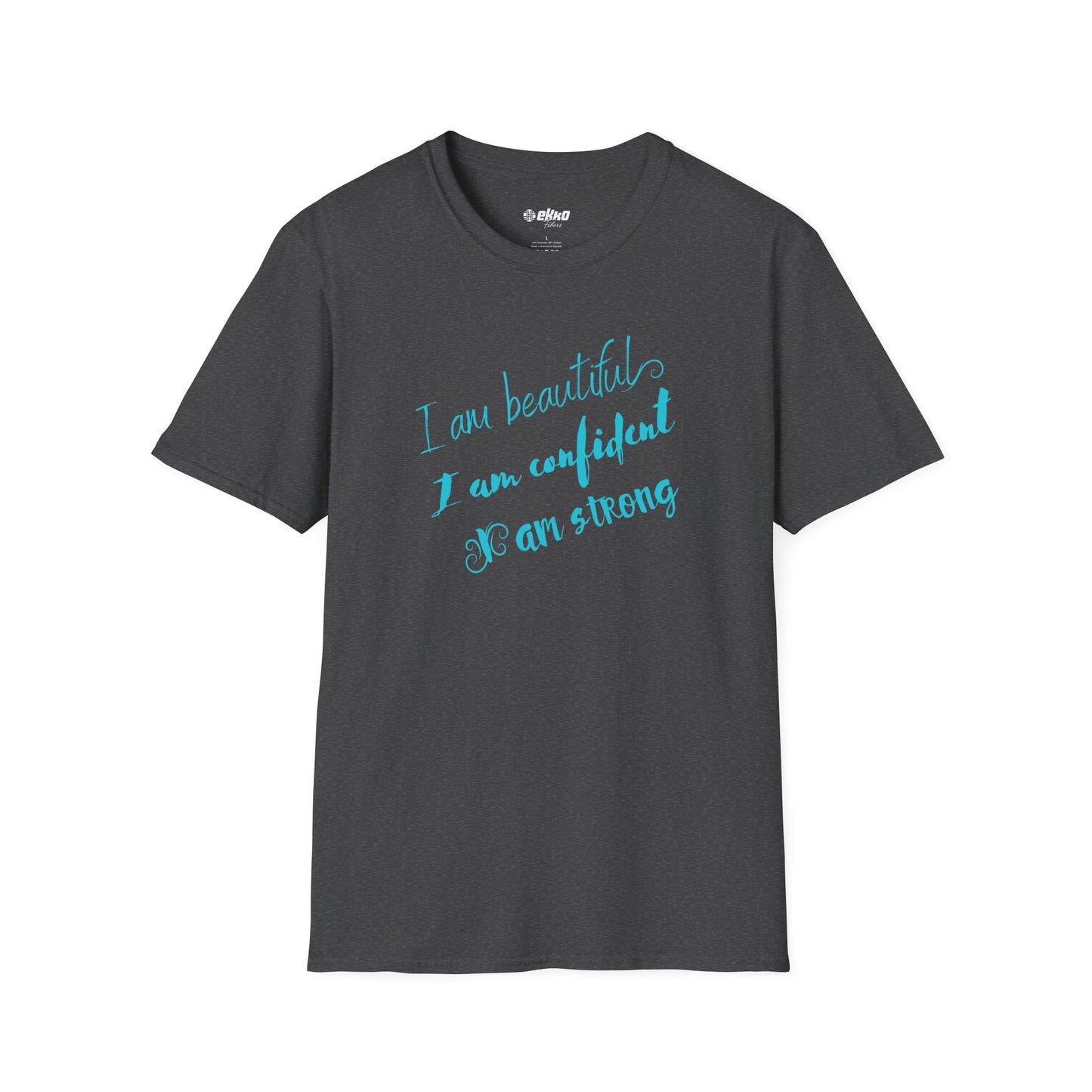 I Am Beautiful, Confident, Strong - Women's Graphic Tee