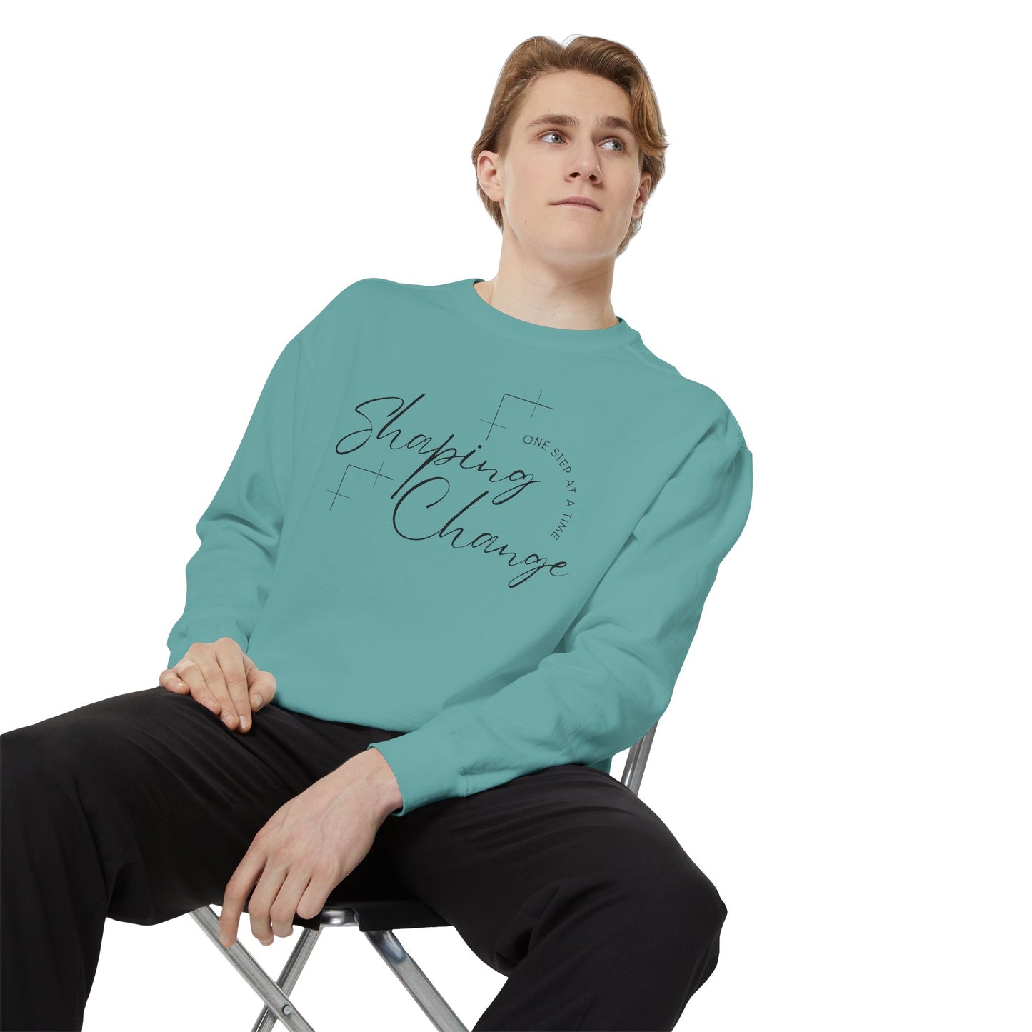 Shaping Change One Step at a Time | Garment Dyed Sweatshirt