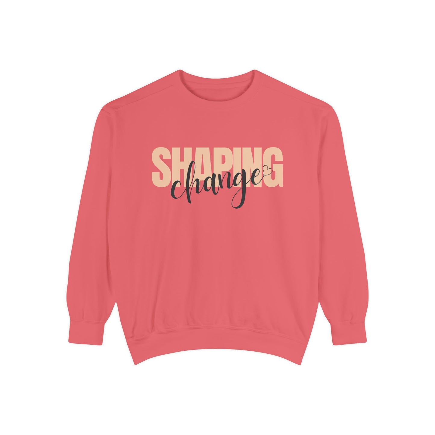 Shaping Change | Garment Dyed Sweatshirt