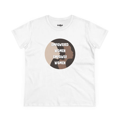 Empowered Women Empower Women | V2 | Women's Midweight Graphic Tee