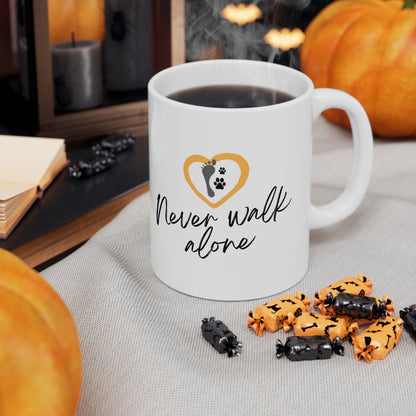 Never Walk Alone - Ceramic Coffee Cups, 11oz, 15oz