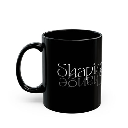 Shaping Change Mug | Black Ceramic Mug | 11oz