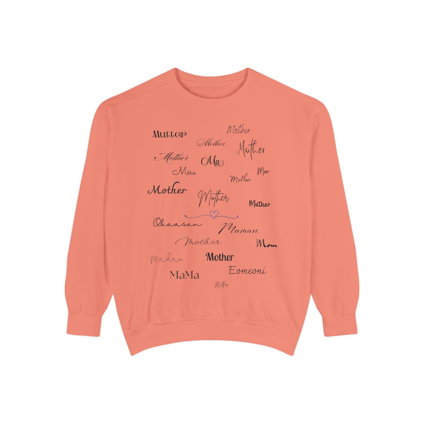Mom Mother Madre | Garment Dyed Sweatshirt