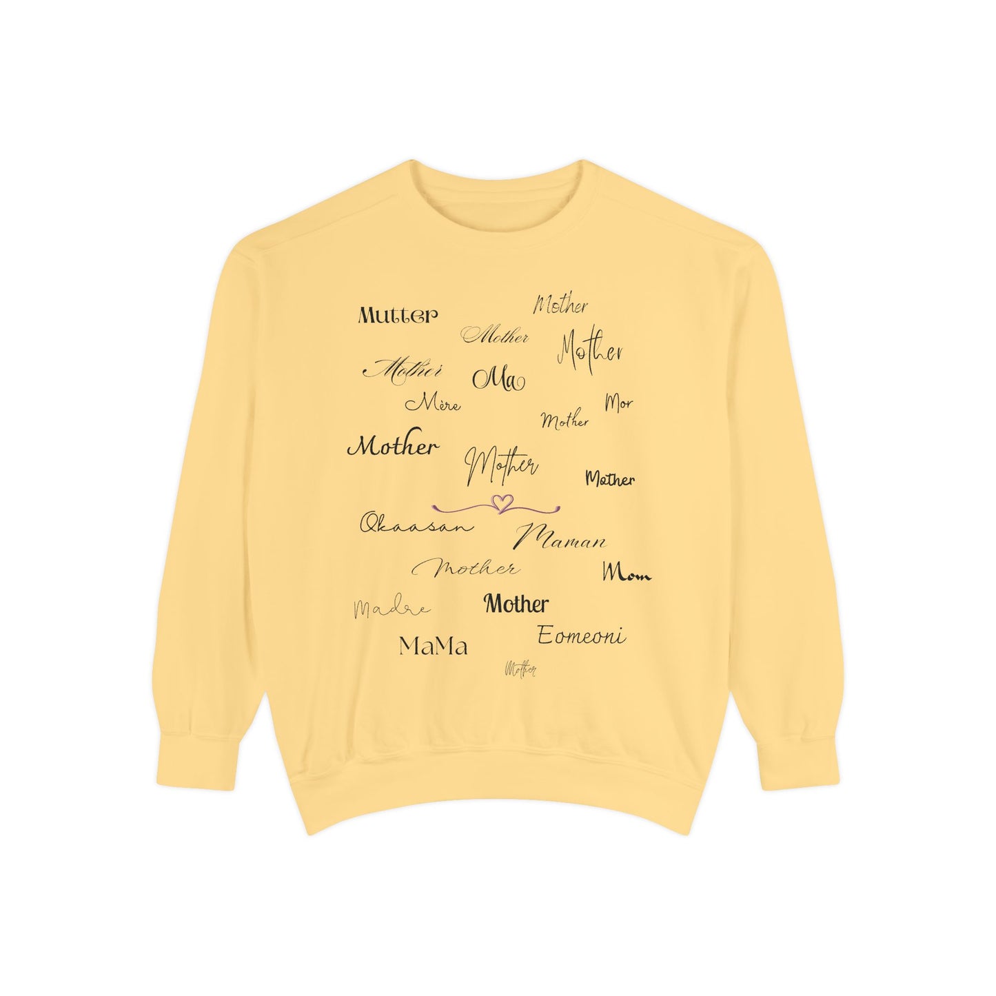 Mom Mother Madre | Garment Dyed Sweatshirt