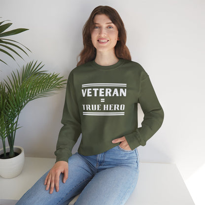 Veteran = True Hero | Unisex Heavy Blend Crewneck Sweatshirt