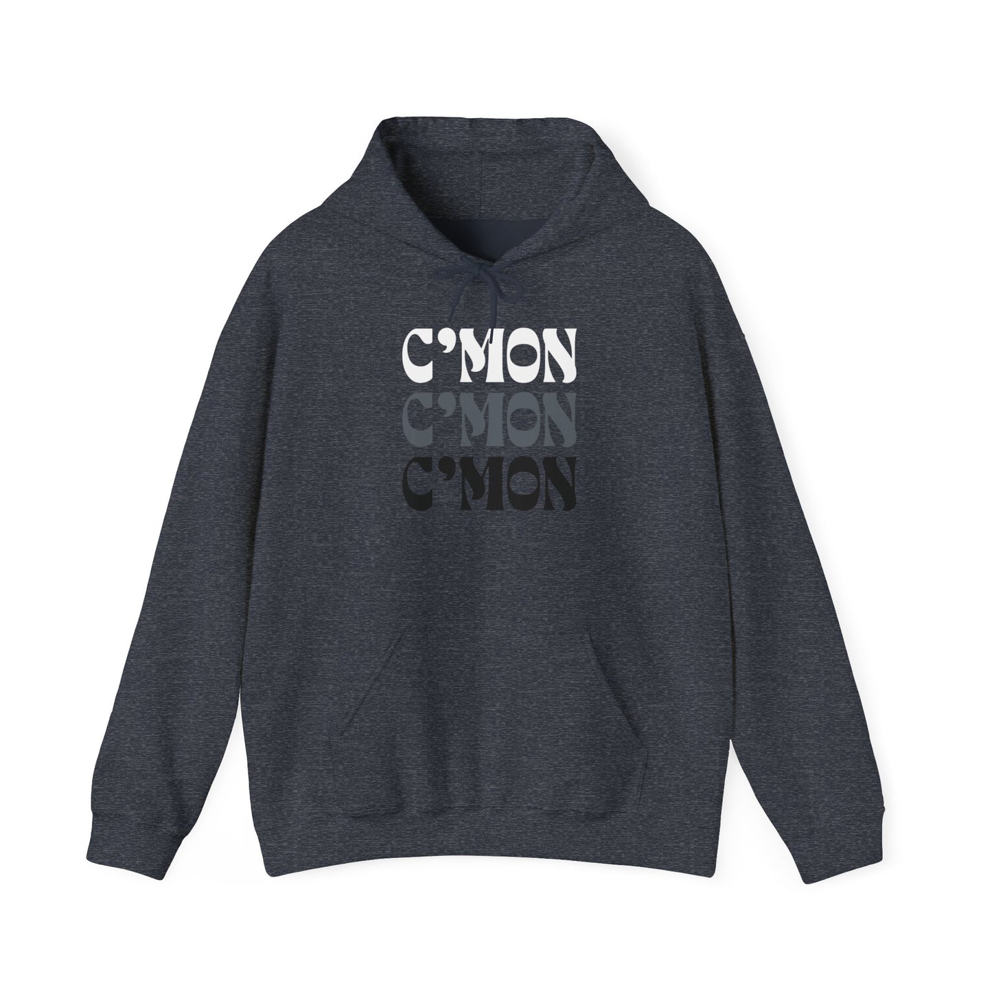 C'mon C'mon C'mon | B/W/G | Hoodie