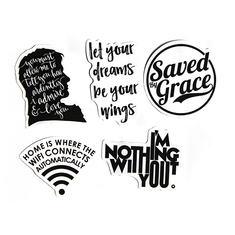 Sayings - Black & White Stickers – Pack of 5