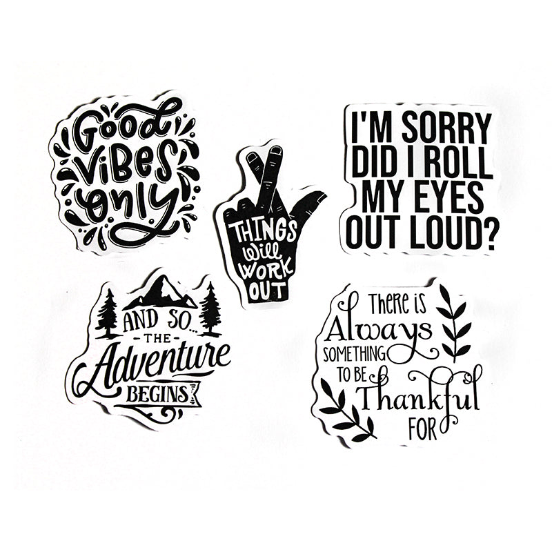 Sayings - Black & White Stickers – Pack of 5